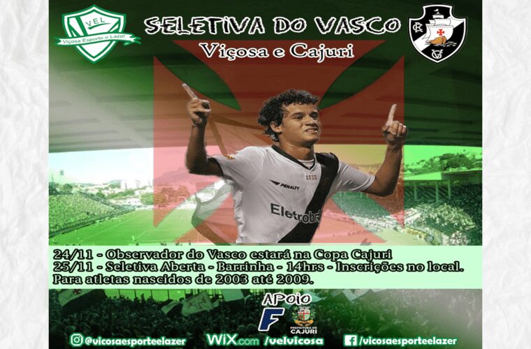 SELETIVA DO VASCO EM VIÇOSA E EM CAJURI