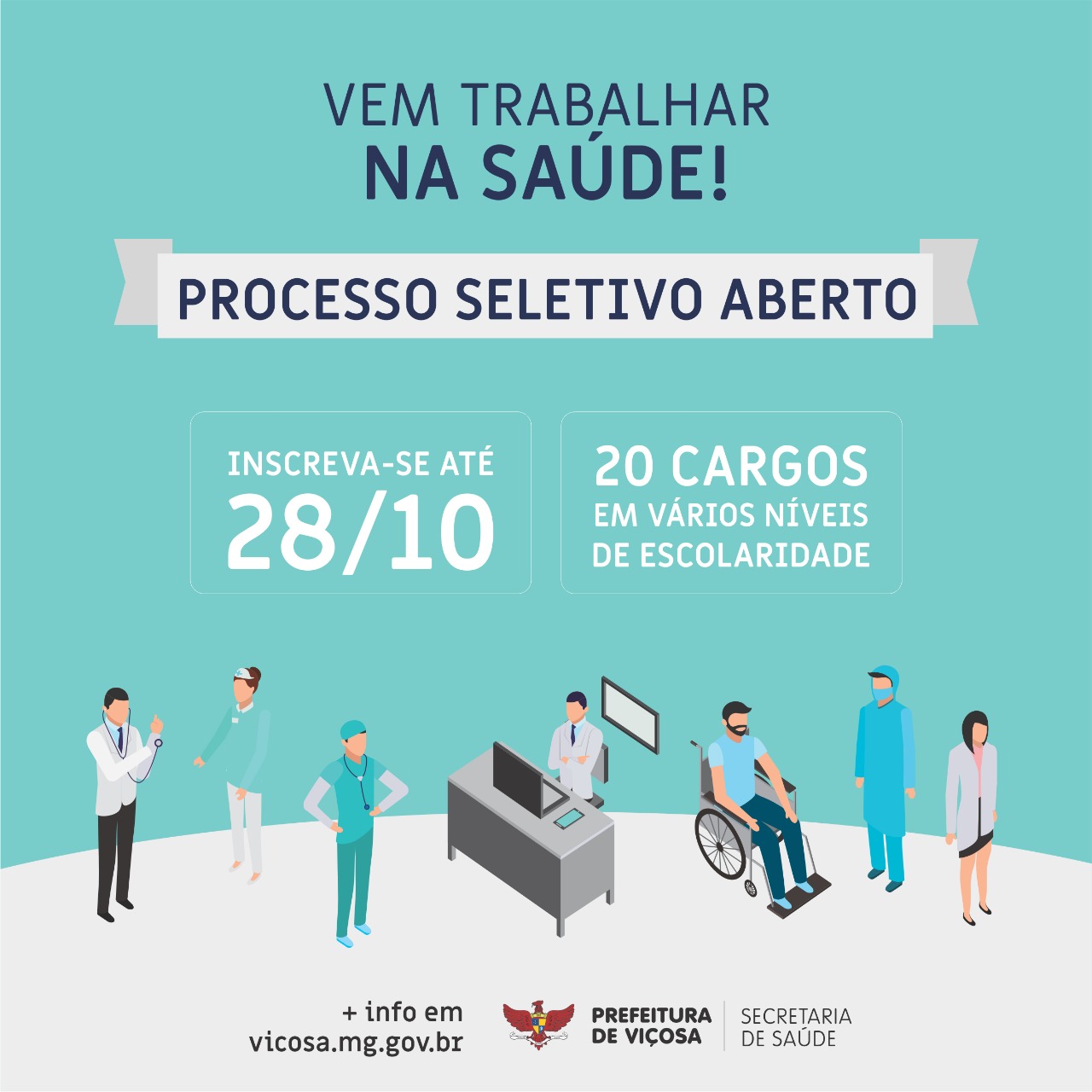 Inscrições abertas para processo seletivo na Secretaria de Saúde da Prefeitura de Viçosa