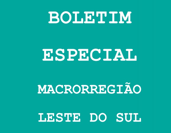 Secretaria Estadual de Saúde divulga boletim da Macrorregião Leste do Sul que inclui Viçosa