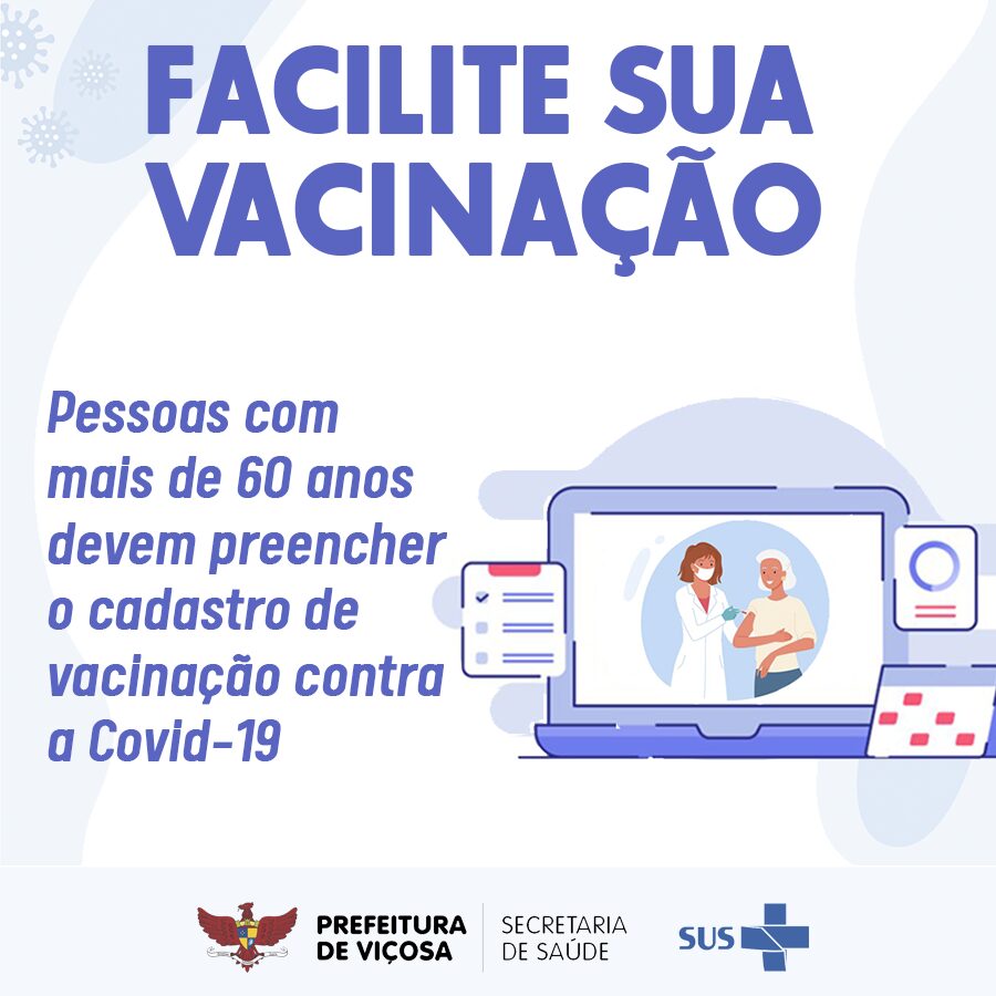 Prefeitura de Viçosa convoca idosos com 60 anos ou mais para realizarem o cadastro da vacinação contra a Covid-19