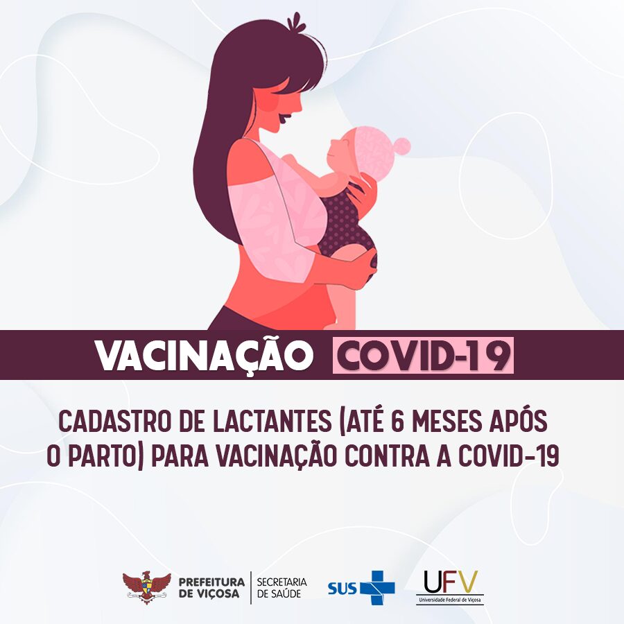 Prefeitura de Viçosa libera o cadastro para vacinação de lactantes contra a Covid-19