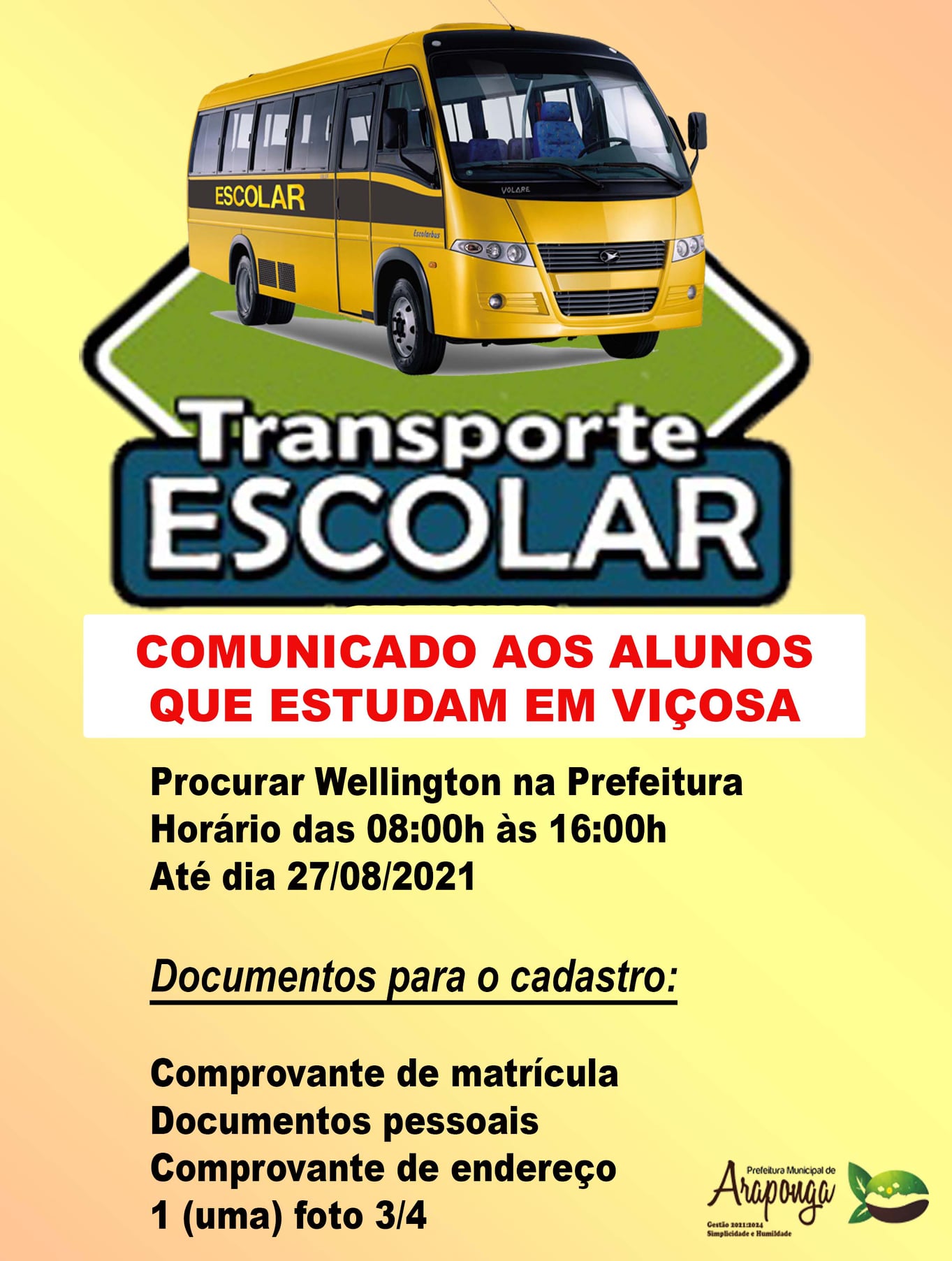 Prefeitura de Araponga convoca alunos que estudam em Viçosa para fazerem cadastro do transporte escolar