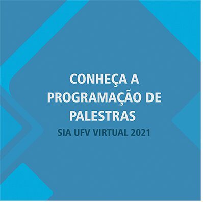 SIA 2021 divulga palestras do evento