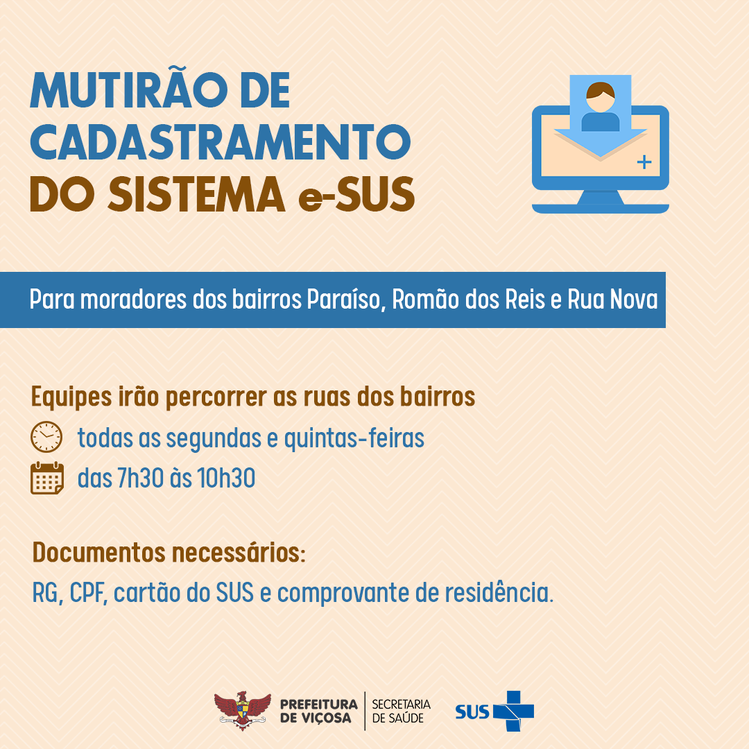 Mutirão de cadastramento do e-SUS nos bairros Paraíso, Romão dos Reis e Rua Nova