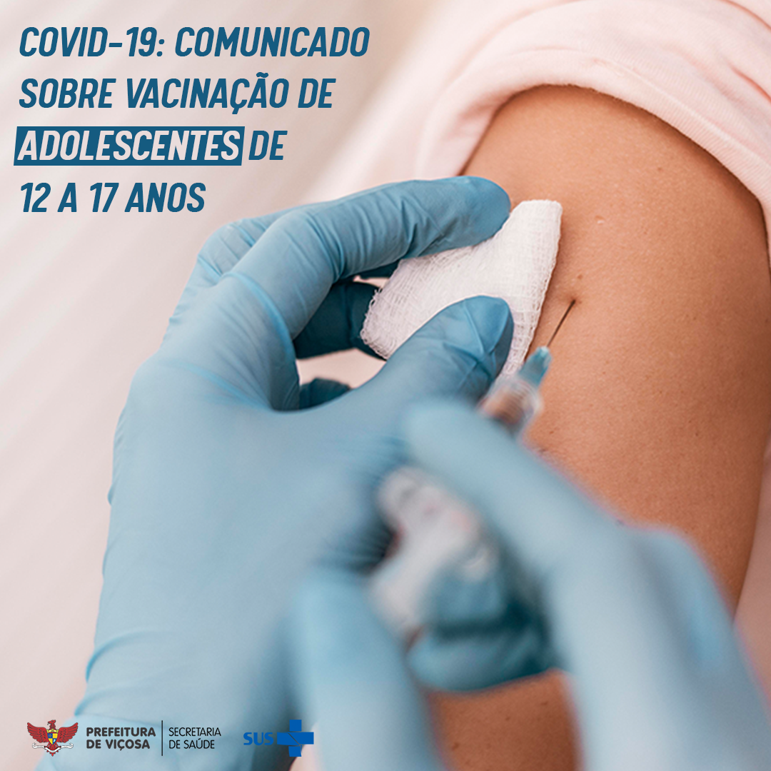 Prefeitura de Viçosa divulga nota sobre a suspensão da vacinação contra a Covid em adolescentes de 12 à 17 anos