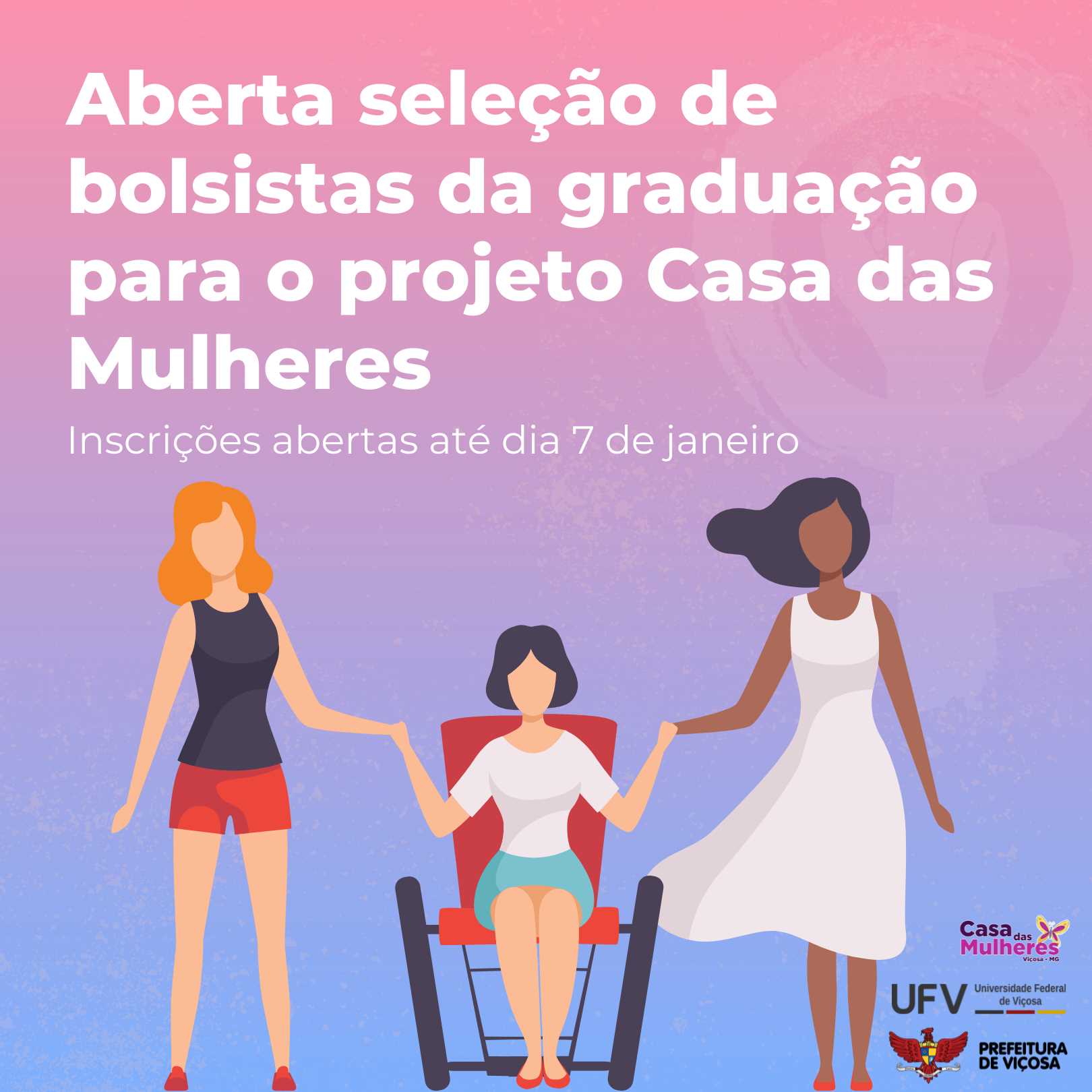 Seleção de bolsistas da graduação para o projeto Casa das Mulheres está aberta