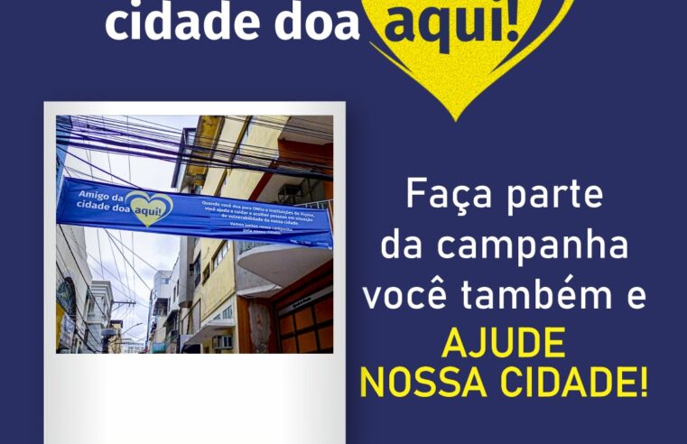 Campanha ‘Amigo da Cidade doa aqui’ segue em Viçosa