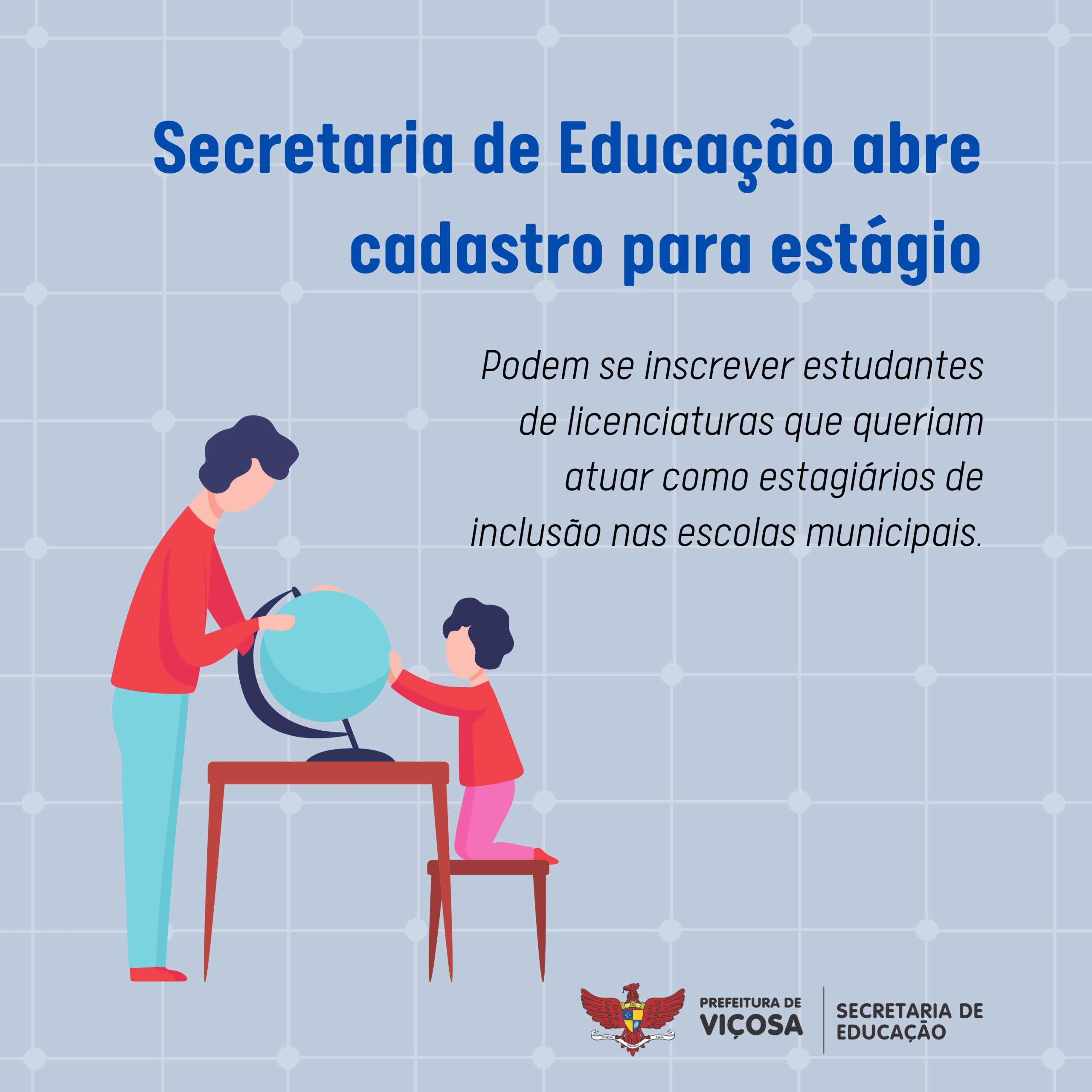 Secretaria de Educação abre cadastro para estágio de inclusão nas escolas municipais