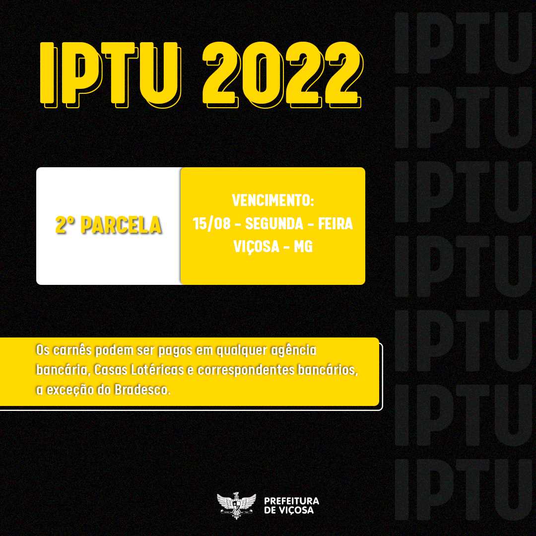 IPTU/2022: Contribuintes têm até dia 15 para pagar 2ª parcela