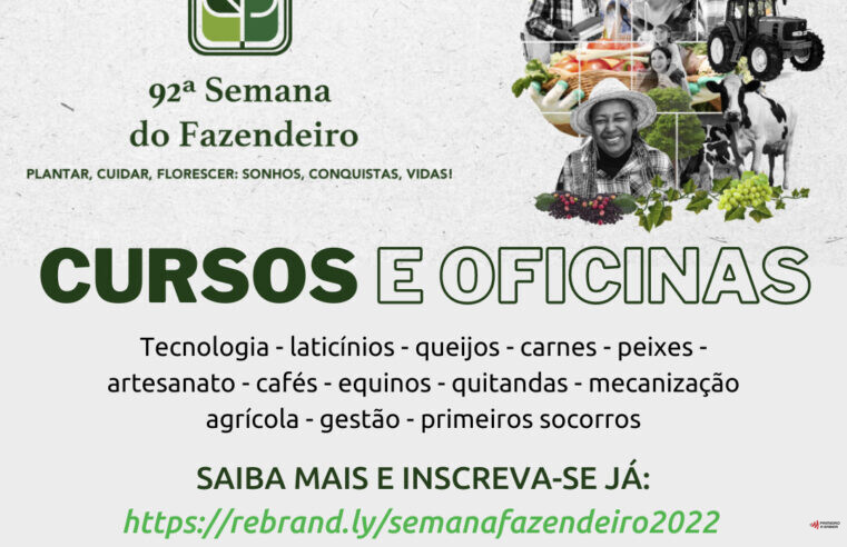 Prorrogadas inscrições para cursos na 92ª Semana do Fazendeiro