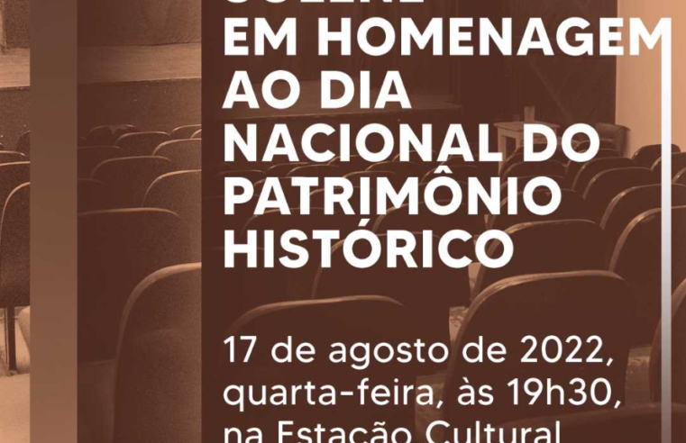 Sessão Solene do Dia do Patrimônio Histórico acontece hoje (17), em Viçosa