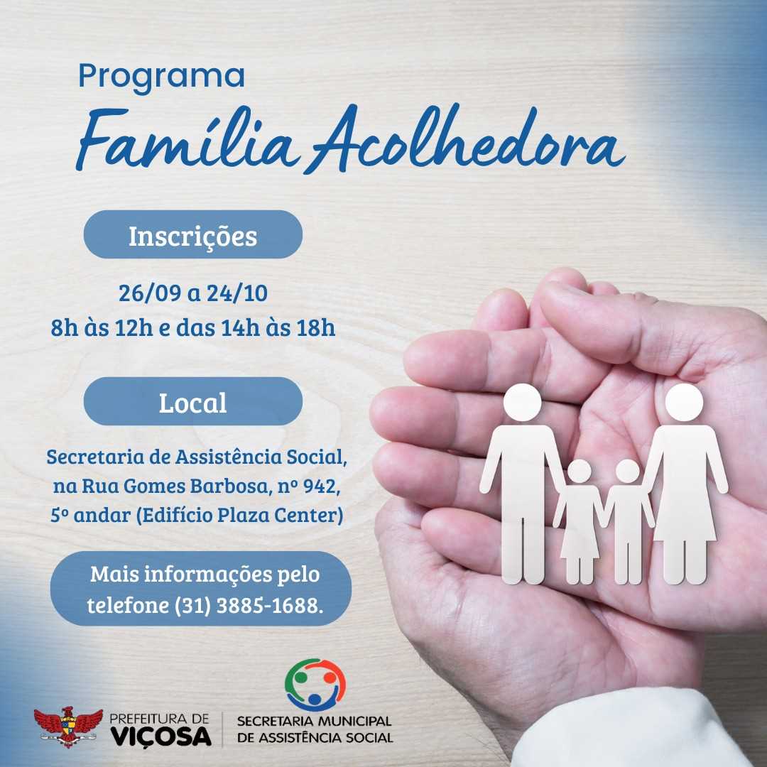 Viçosa abre inscrições para o Programa Família Acolhedora
