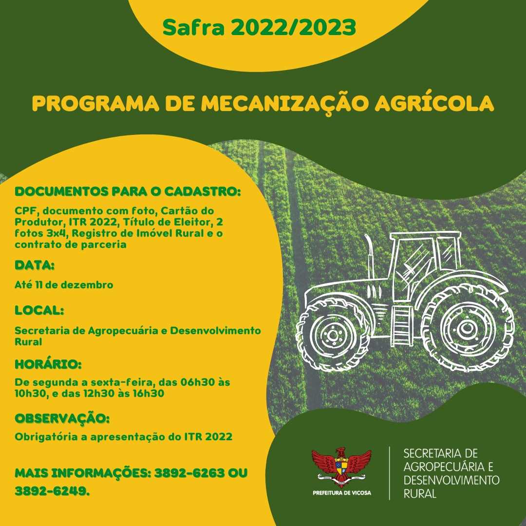 Inscrições para o Programa de Mecanização Agrícola, Safra 2022/2023, em Viçosa