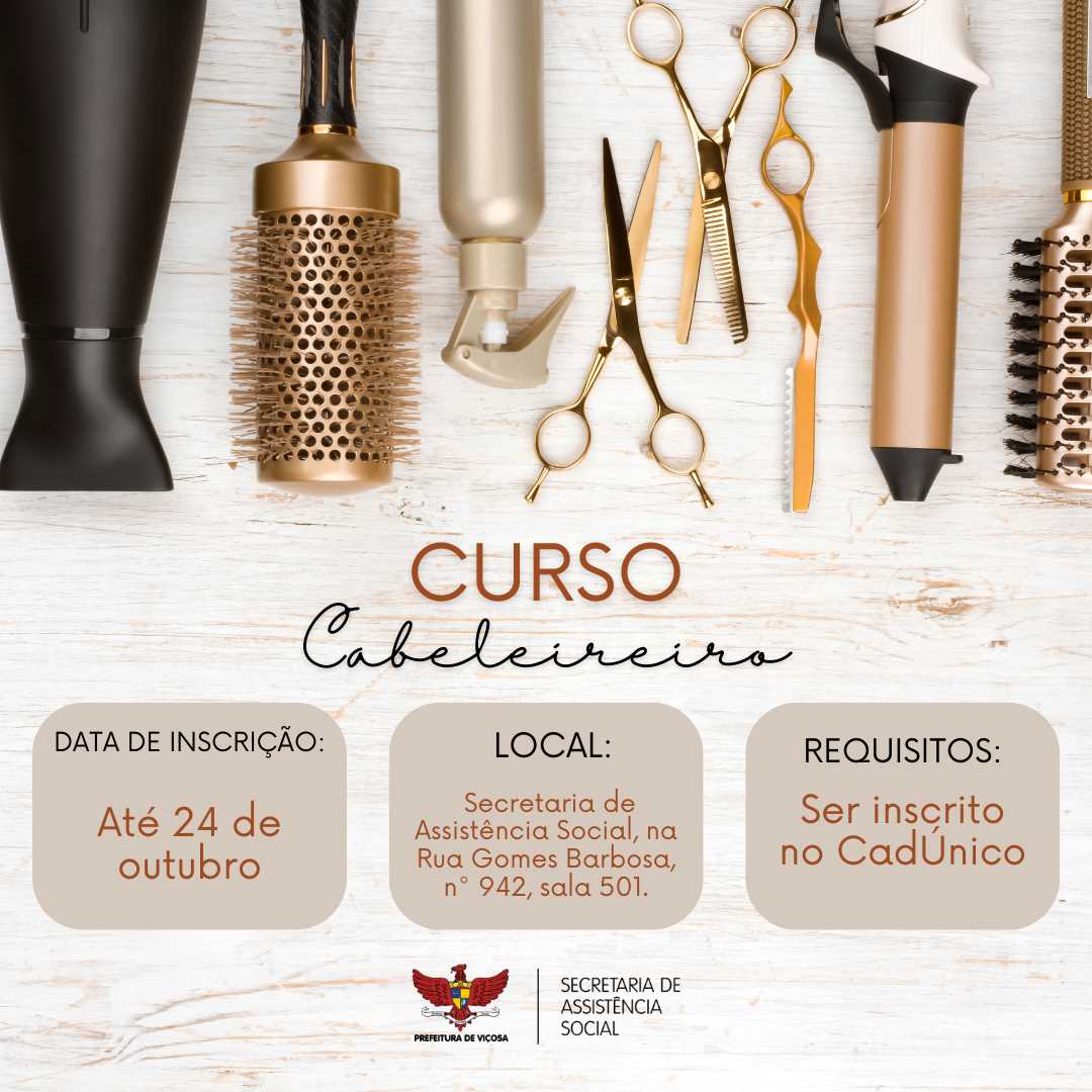 Assistência Social oferece curso gratuito de cabeleireiro