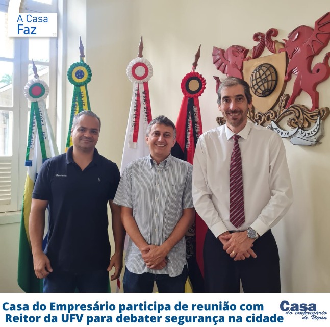 Casa do Empresário e Reitor da UFV se reúnem para debater segurança na cidade