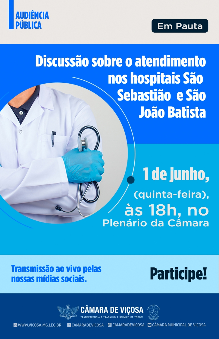 Acontece hoje (1) audiência pública sobre atendimento dos hospitais de Viçosa