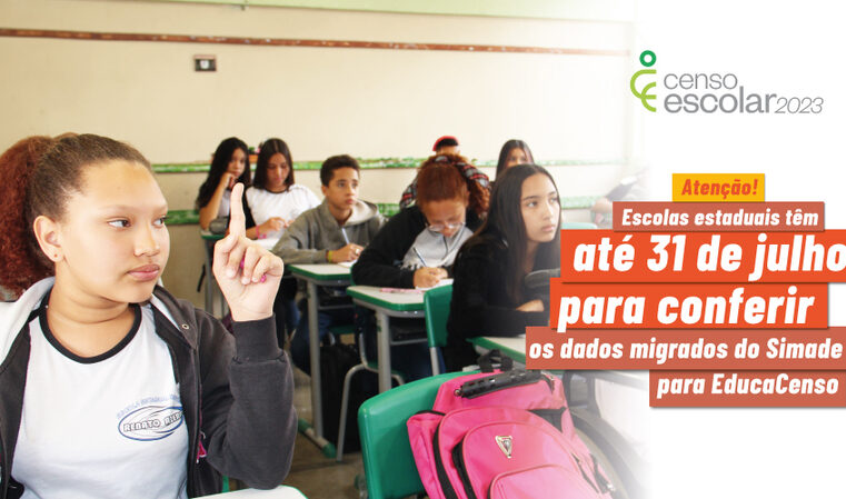 Escolas estaduais têm até 31/7 para conferir os dados migrados do Censo Escolar