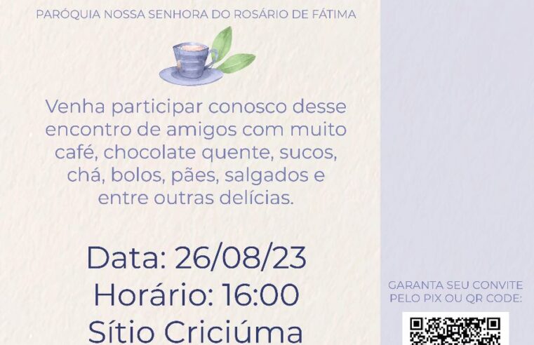 Chá beneficente da Paróquia de Fátima ocorre nesse sábado (26)