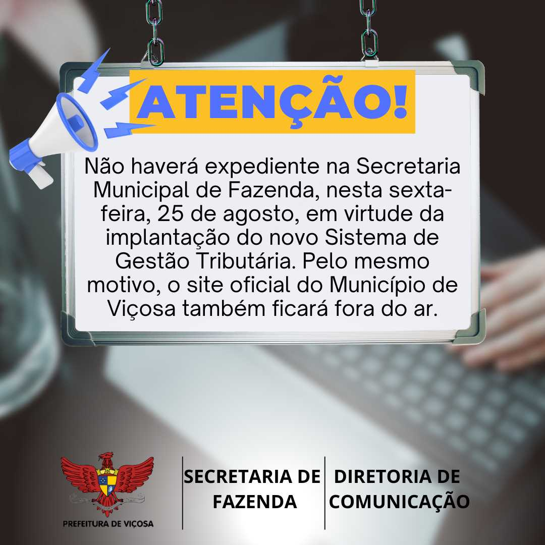 Secretaria de Fazenda tem funcionamento interrompido nesta sexta-feira (25)