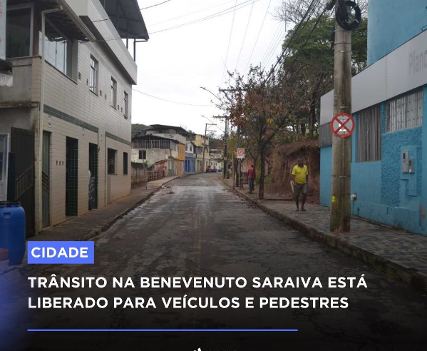 Trânsito na Benevenuto Saraiva está liberado para veículos e pedestres