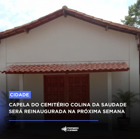 Capela mortuária do cemitério Colina da Saudade será reinaugurada na próxima semana