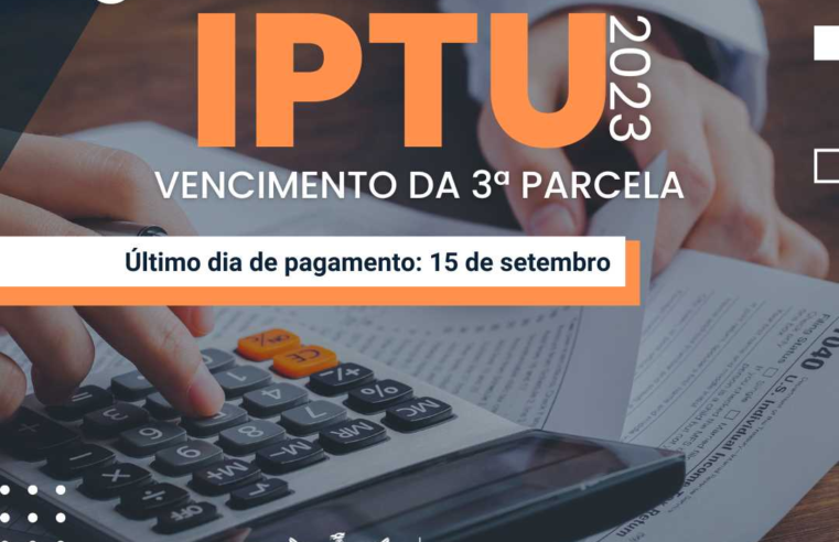 Contribuintes têm até sexta-feira, 15, para pagar 3ª parcela do IPTU