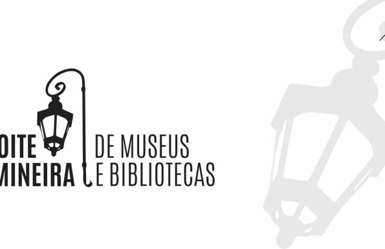 Secult promove “Noite Mineira de Museus e Bibliotecas”