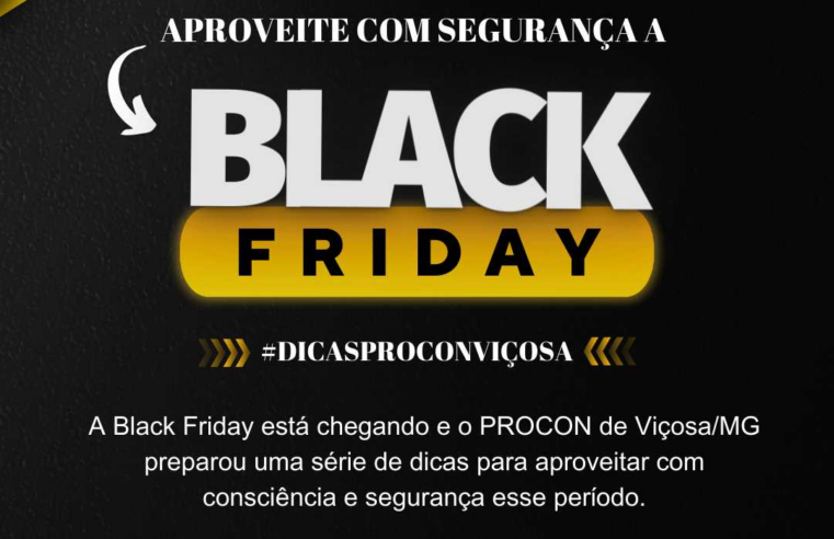 Procon de Viçosa divulga dicas para as compras durante a Black Friday