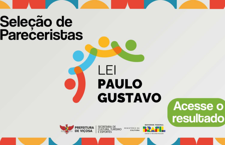 PMV divulga lista de pareceristas que atuarão na Lei Paulo Gustavo