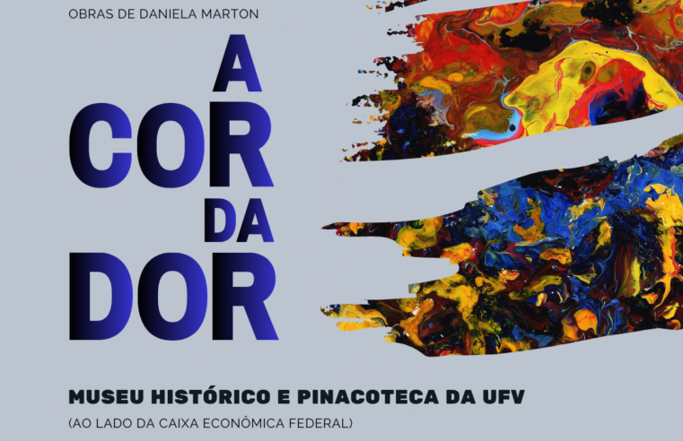 Pinacoteca da UFV recebe a exposição ‘A Cor da Dor’