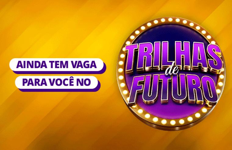 Inscrições para as vagas remanescentes do Trilhas de Futuro estão abertas