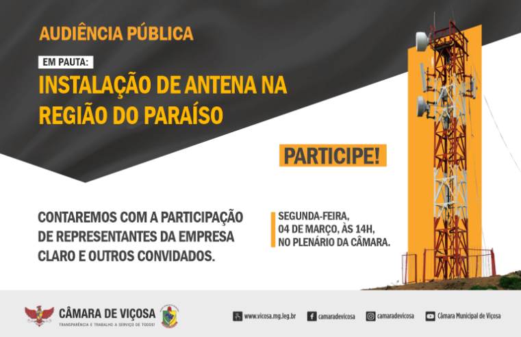 Audiência Pública sobre instalação de antena no Paraíso ocorre na próxima segunda (4)