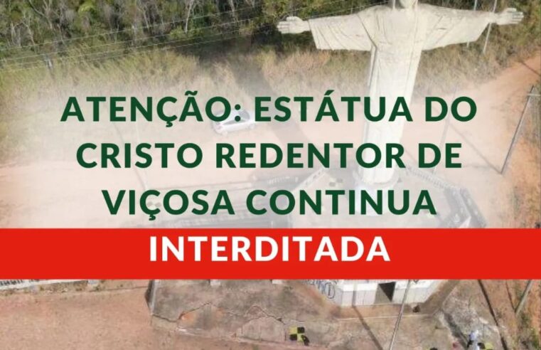 Estátua do Cristo Redentor de Viçosa permanece interditada por questões de segurança