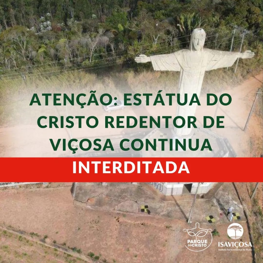 Estátua do Cristo Redentor de Viçosa permanece interditada por questões de segurança