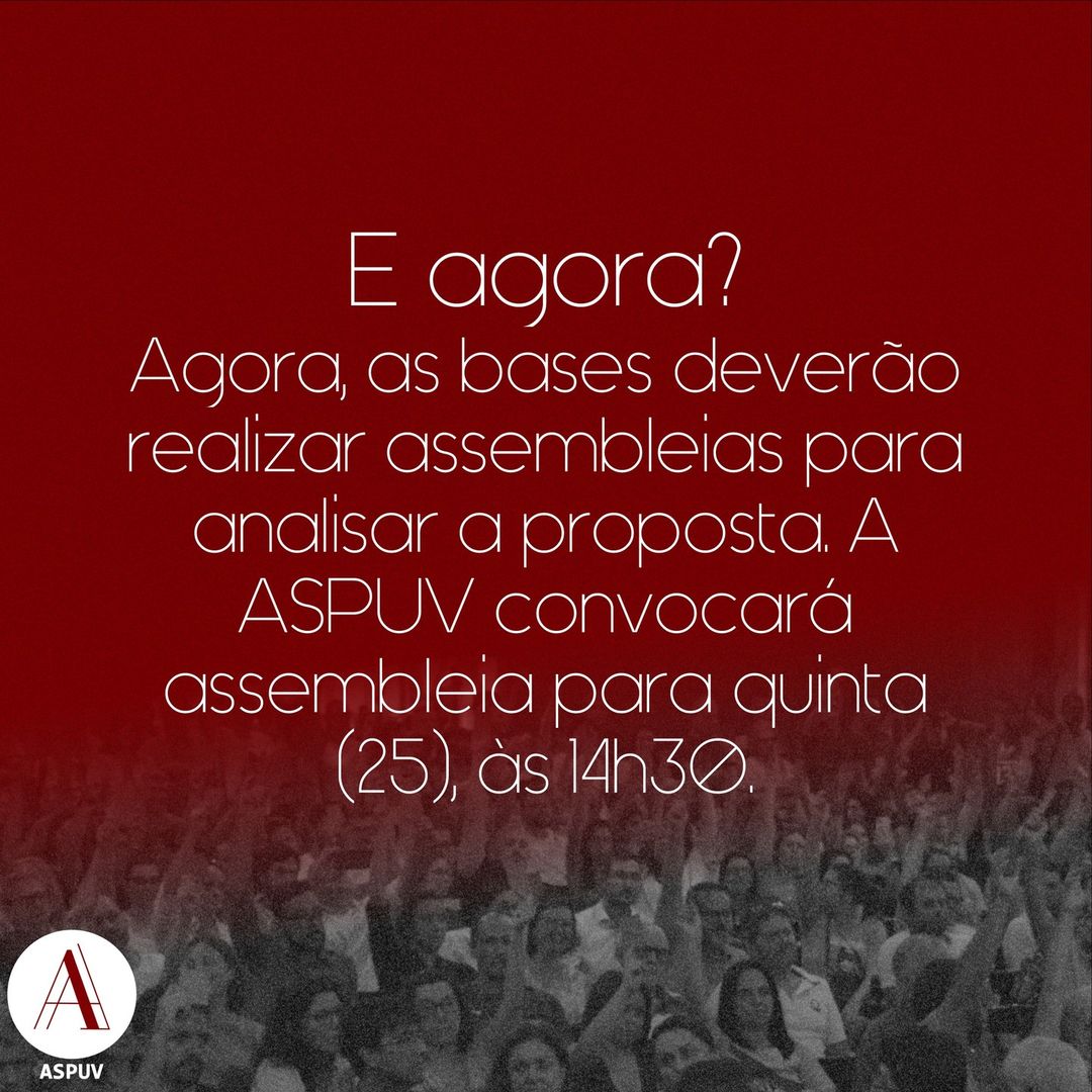 Governo apresenta nova proposta ao movimento grevista; Aspuv convoca nova assembleia