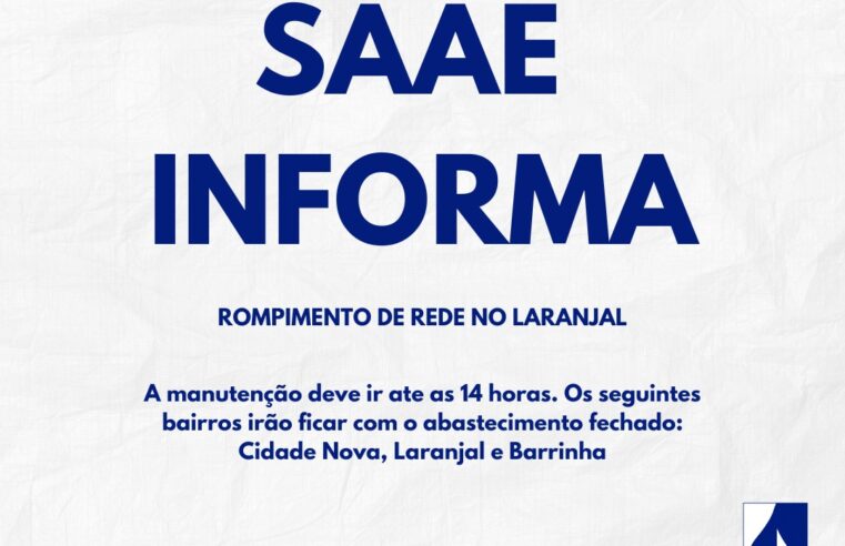 Rompimento de rede no laranjal, SAAE realiza manutenção