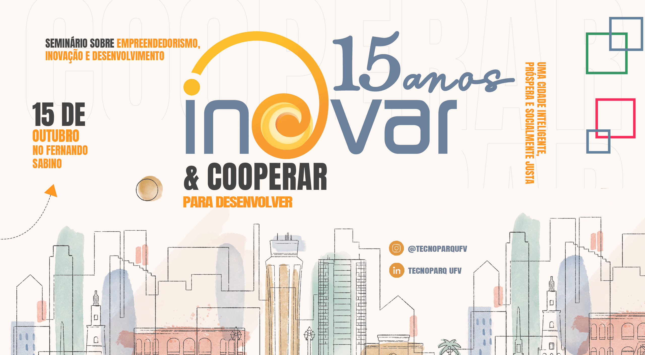 UFV abre inscrições para o XV Seminário Empreendedorismo, Inovação e Desenvolvimento