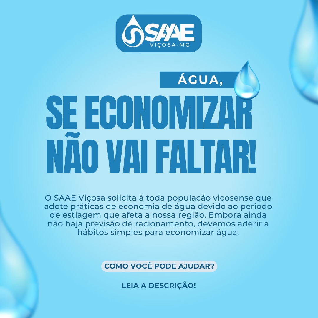 SAAE de Viçosa divulga campanha “Água, se economizar não vai faltar!”