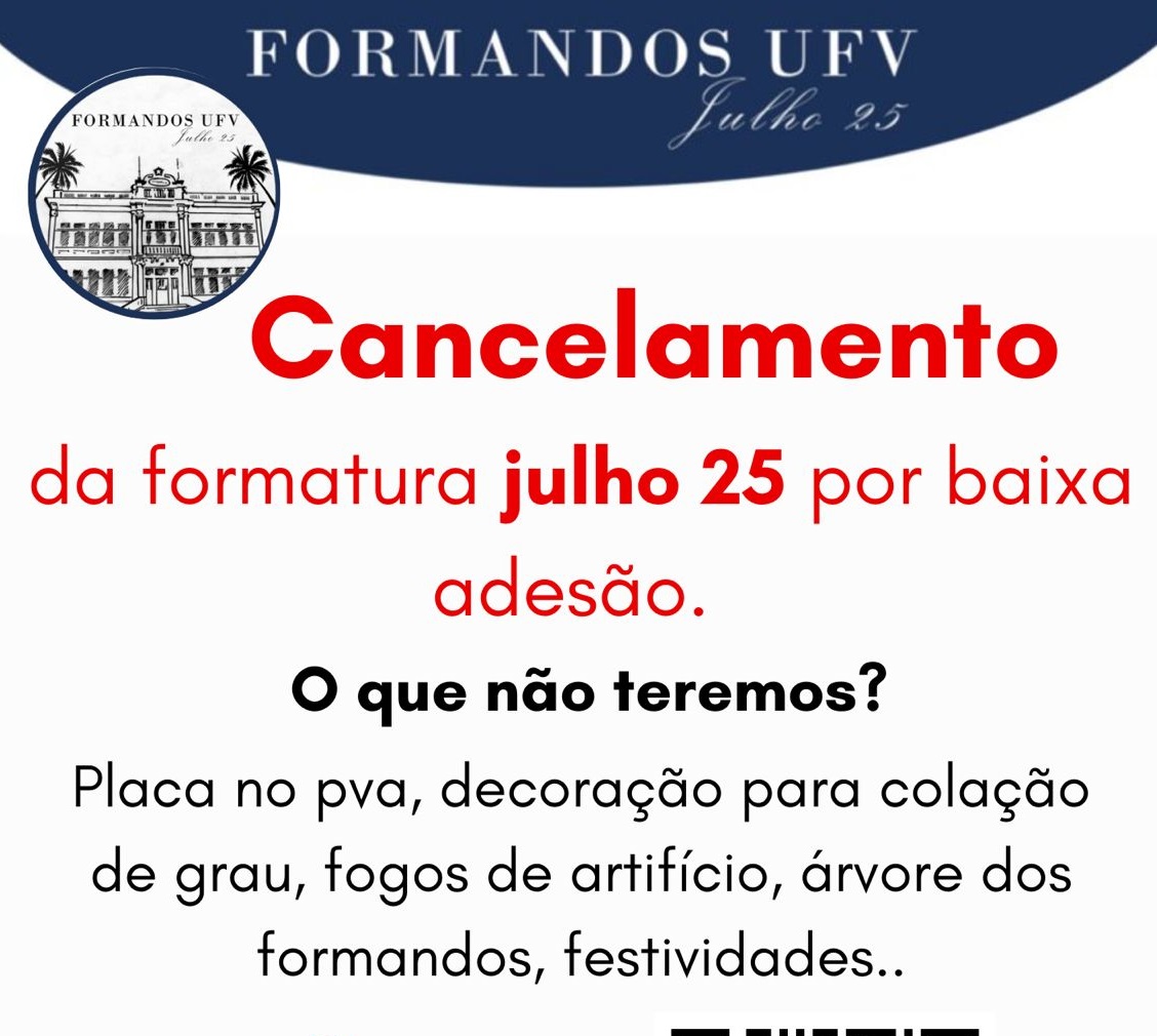 UFV: Festividade de formatura de julho de 2025 pode ser cancelada