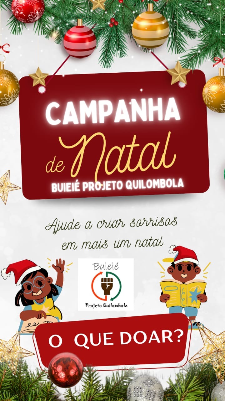 Campanha Natalina do Projeto Quilombola Buieié incentiva apadrinhamento de crianças