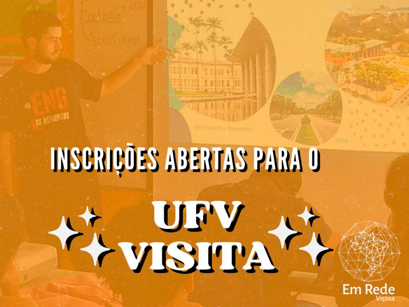Inscrições abertas para processo seletivo do UFV Visita