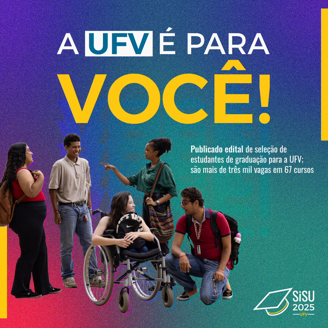 UFV publica edital de seleção de estudantes de graduação para primeiro semestre de 2025