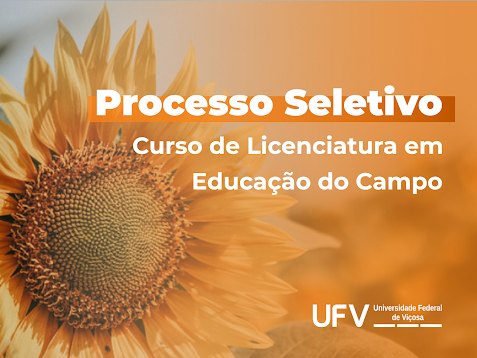 UFV: divulga edital de ingresso no curso de Licenciatura em Educação do Campo