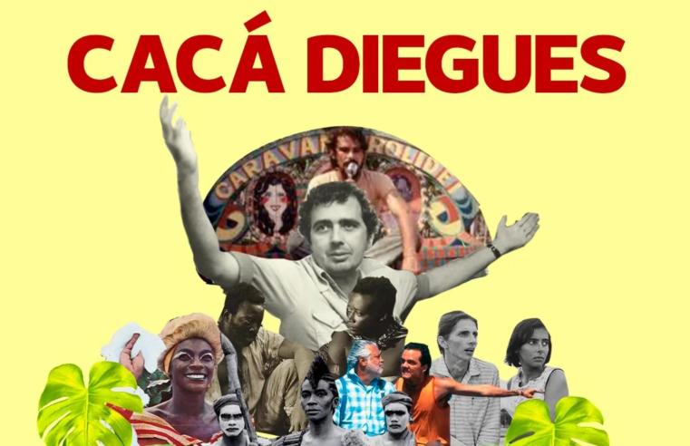 Mostra especial Cacá Diegues começa nesta segunda-feira