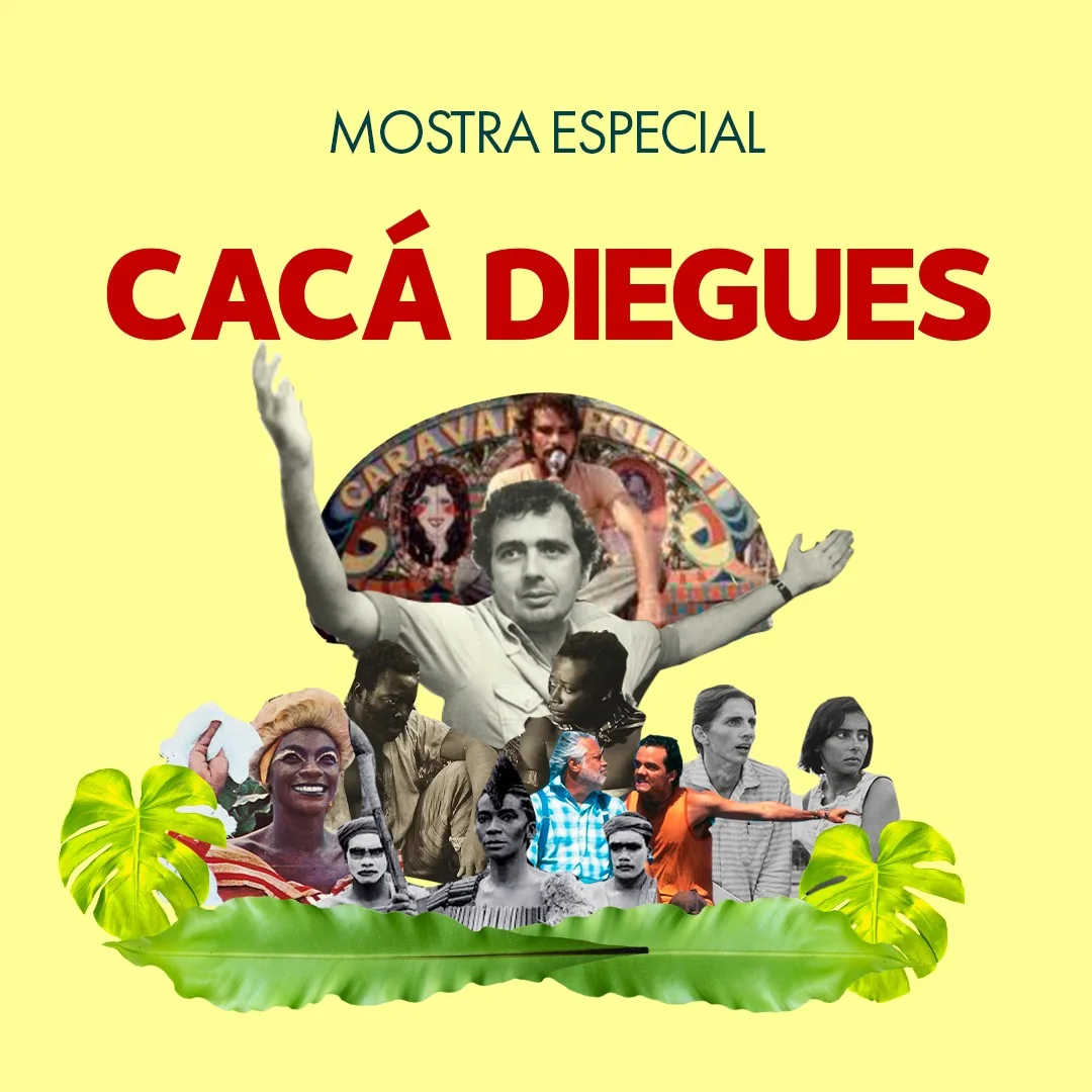 Mostra especial Cacá Diegues começa nesta segunda-feira