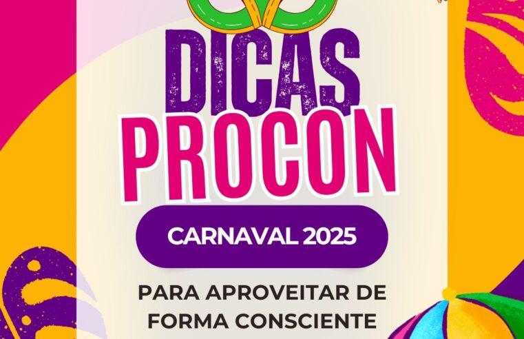 PROCON alerta consumidores sobre direitos e cuidados