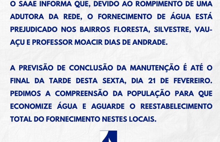 SAAE informa interrupção no abastecimento de água em quatro bairros