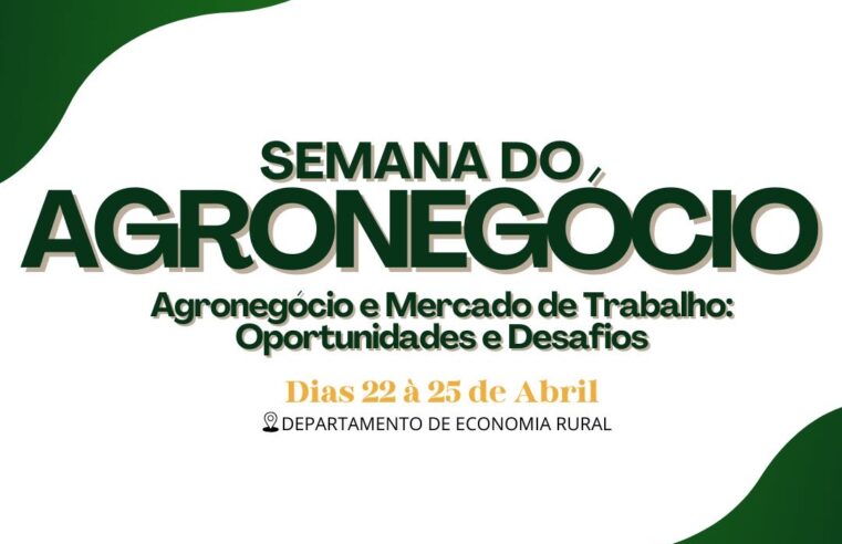 Semana do Agronegócio com Inscrições Abertas na UFV
