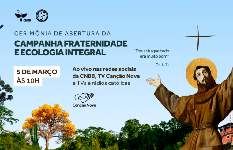 Campanha da Fraternidade 2025 começa hoje (05)