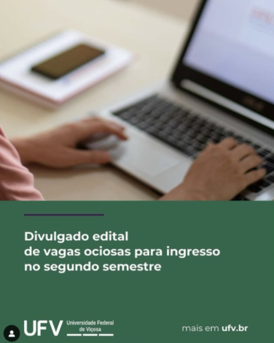Abertas inscrições para vagas ociosas nos três campi, Viçosa, Rio Paranaíba e Florestal